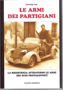 LE ARMI DEI PARTIGIANI